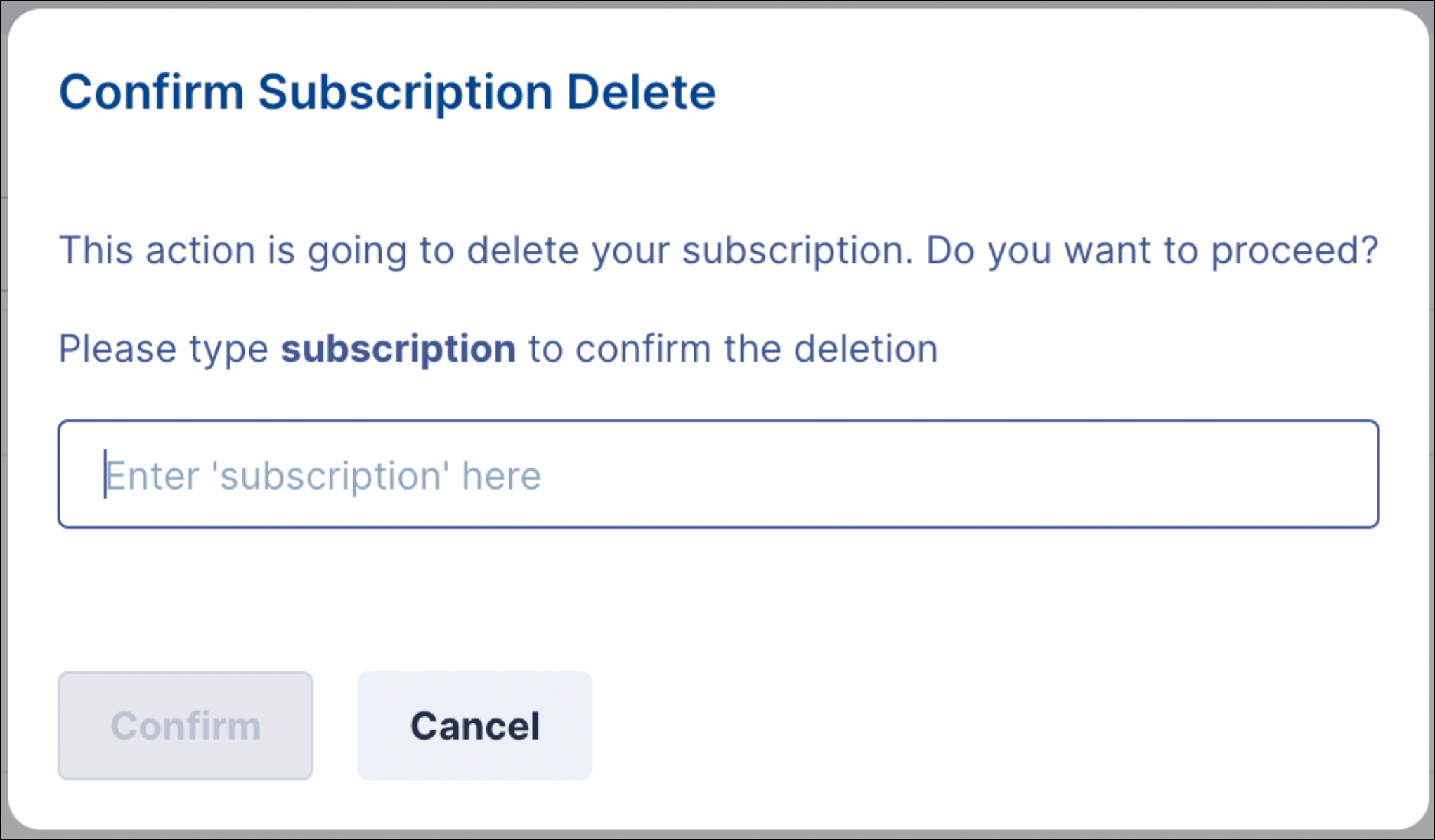 Confirmation for deleting Subscription