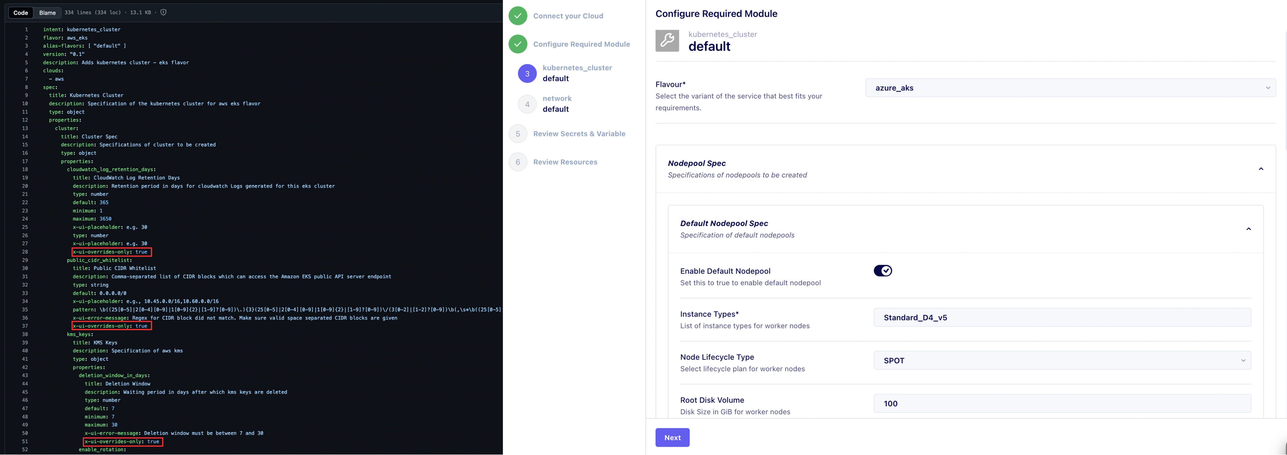 Kubernetes Cluster Module having x-ui-overrides-only in the YAML definition and the resource appearing during launch flow.